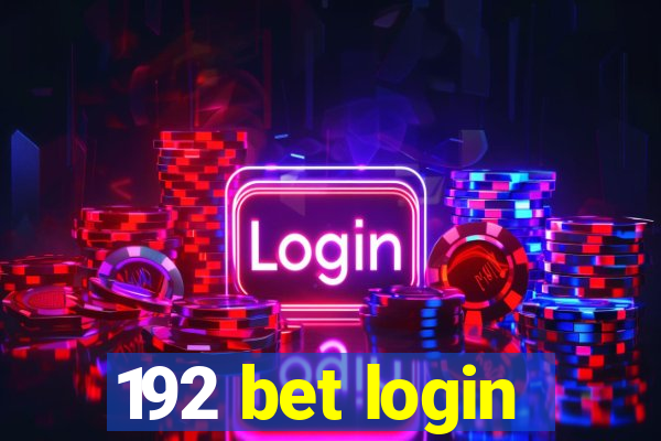 192 bet login